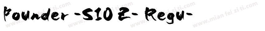 Founder -S10 Z- Regu字体转换